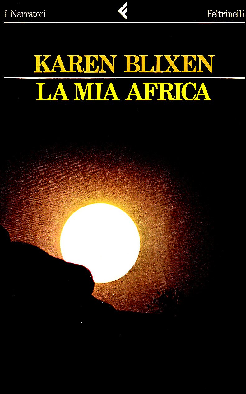 La mia Africa (I narratori, Band 289) Contemporary literature