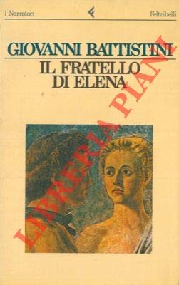 Il fratello di Elena (I narratori) Contemporary literature
