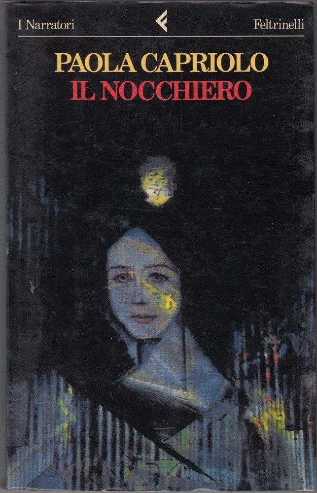 Il nocchiero (I narratori, Band 378) Contemporary literature