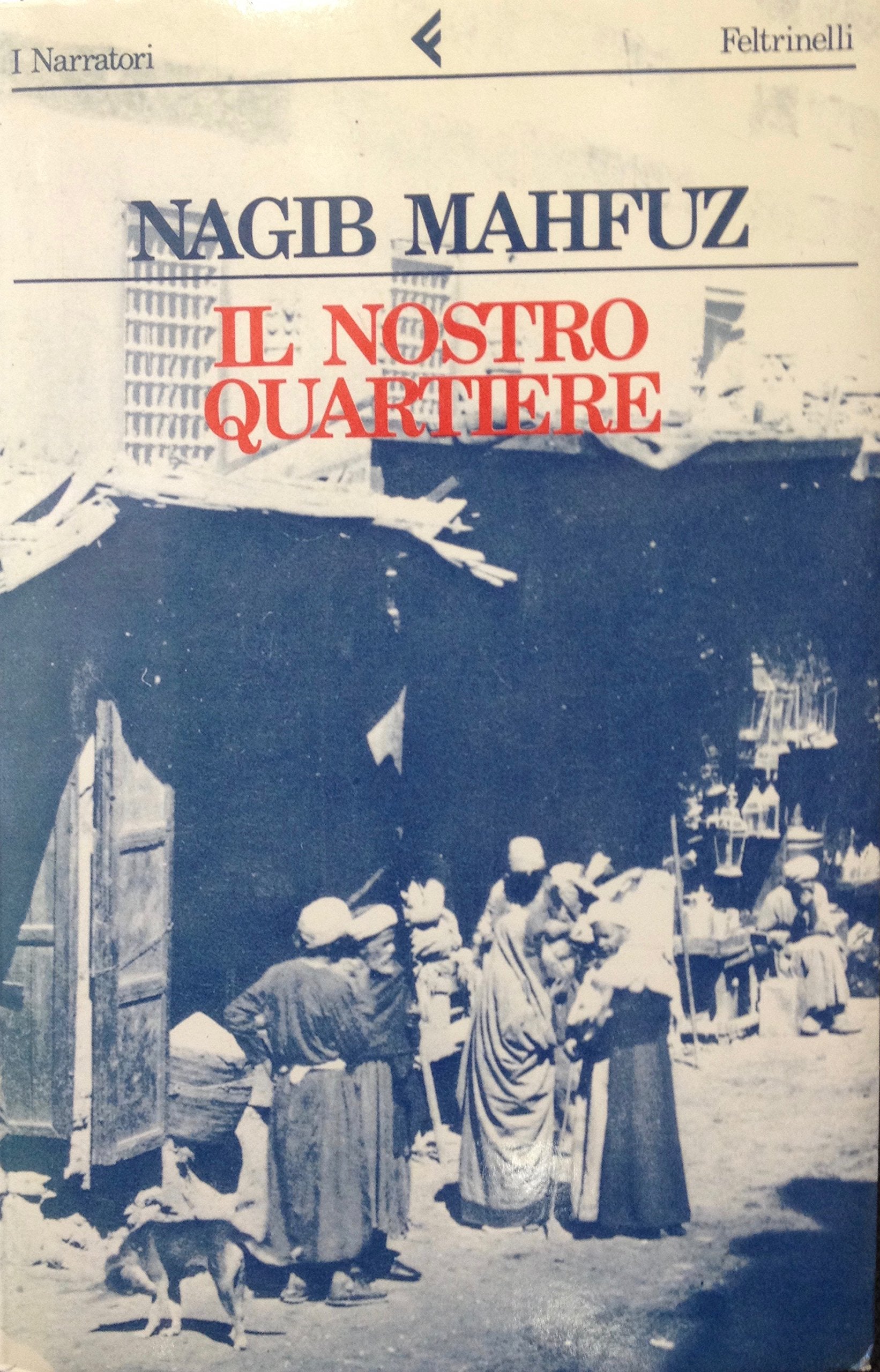 Il nostro quartiere (I narratori, Band 388) Contemporary literature