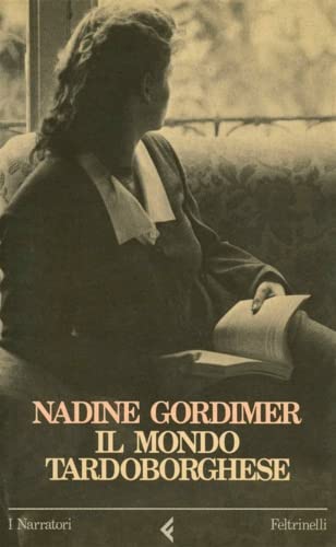 Il mondo tardoborghese (I narratori, Band 398) Contemporary literature