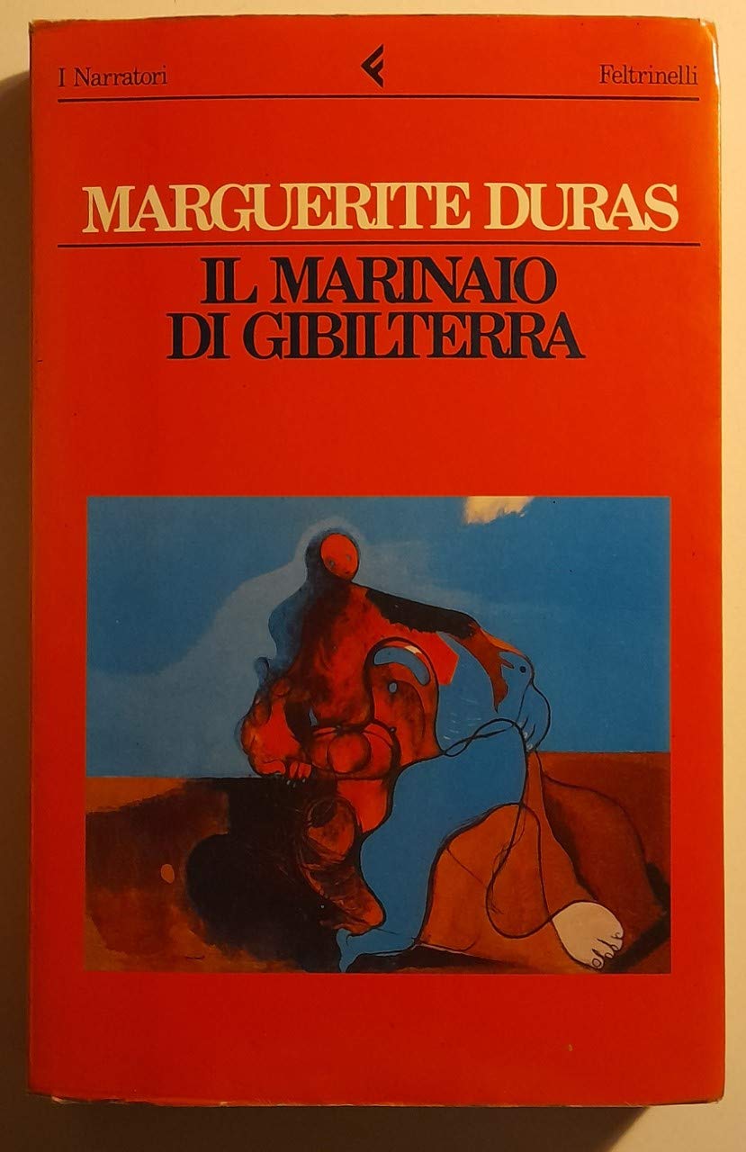 Il marinaio di Gibilterra (I narratori, Band 417) Contemporary literature