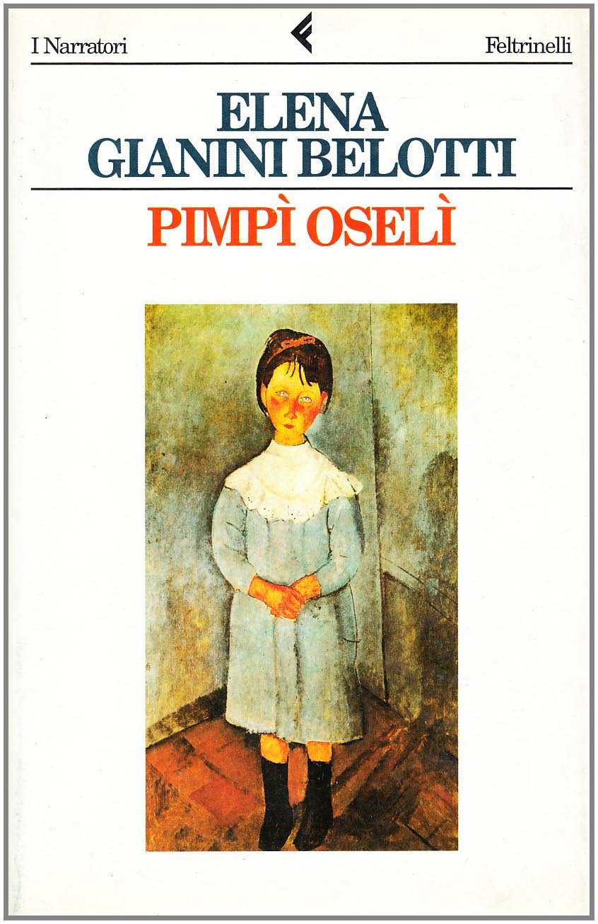 Pimpì oselì (I narratori, Band 488) Contemporary literature