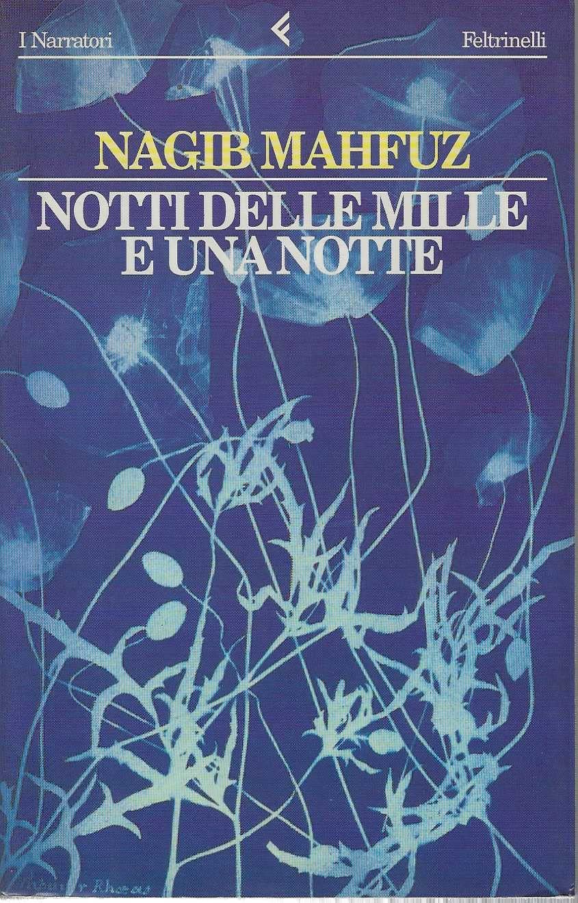 Notti delle mille e una notte (I narratori, Band 516) Contemporary literature