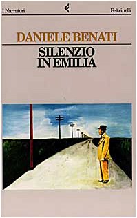Silenzio in Emilia (I narratori, Band 523) Contemporary literature