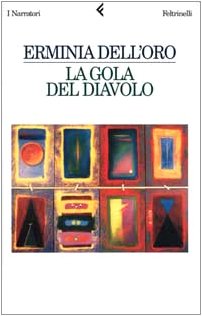 La gola del diavolo (I narratori, Band 554) Contemporary literature