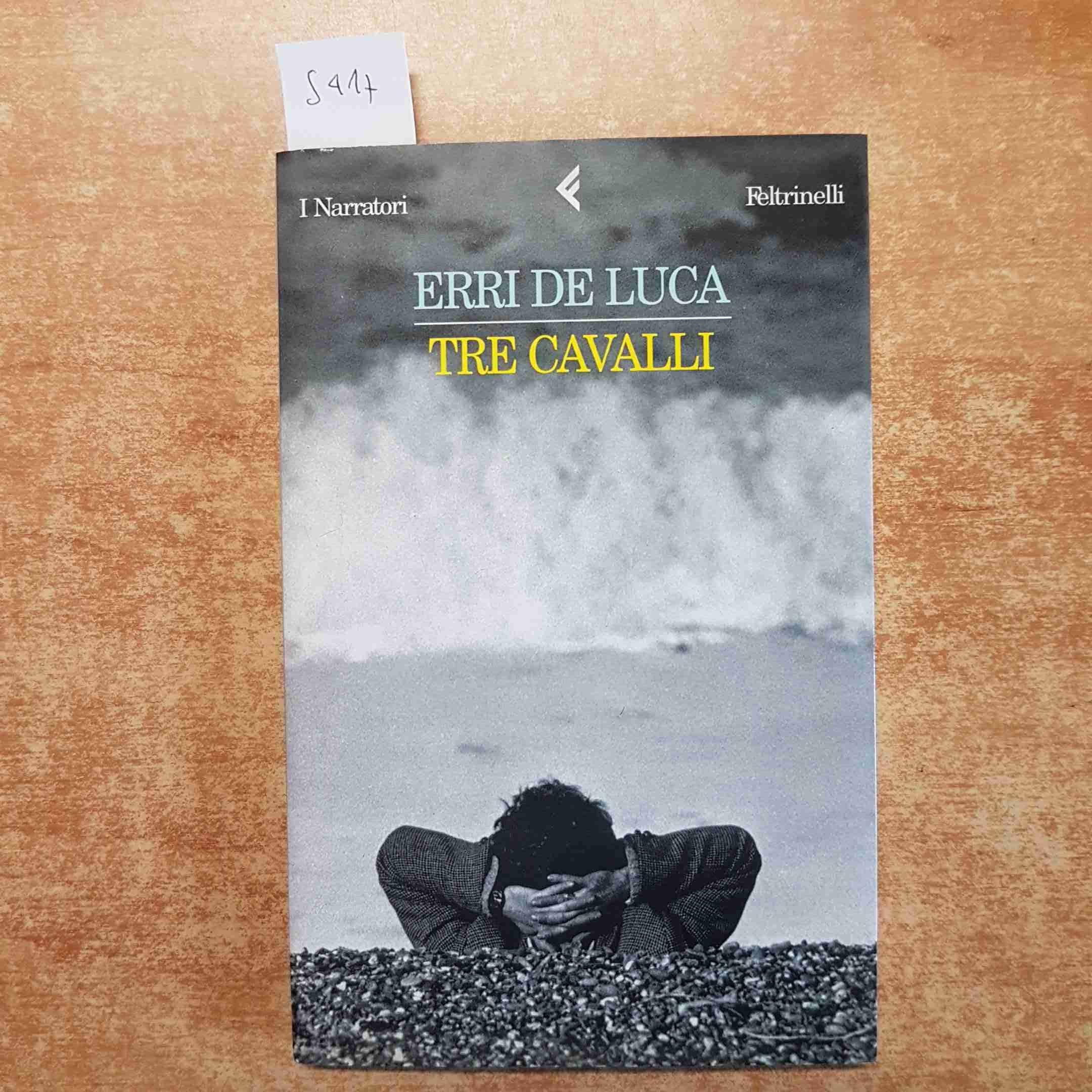 Tre cavalli (I narratori, Band 563) Contemporary literature Books