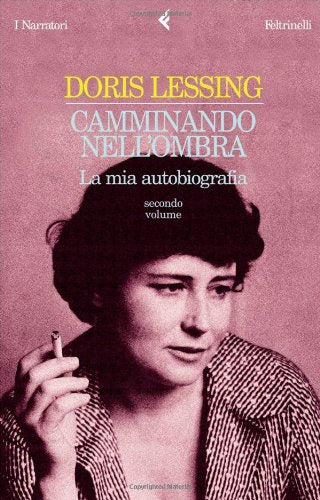 Camminando nell'ombra La mia autobiografia voll II Contemporary literature