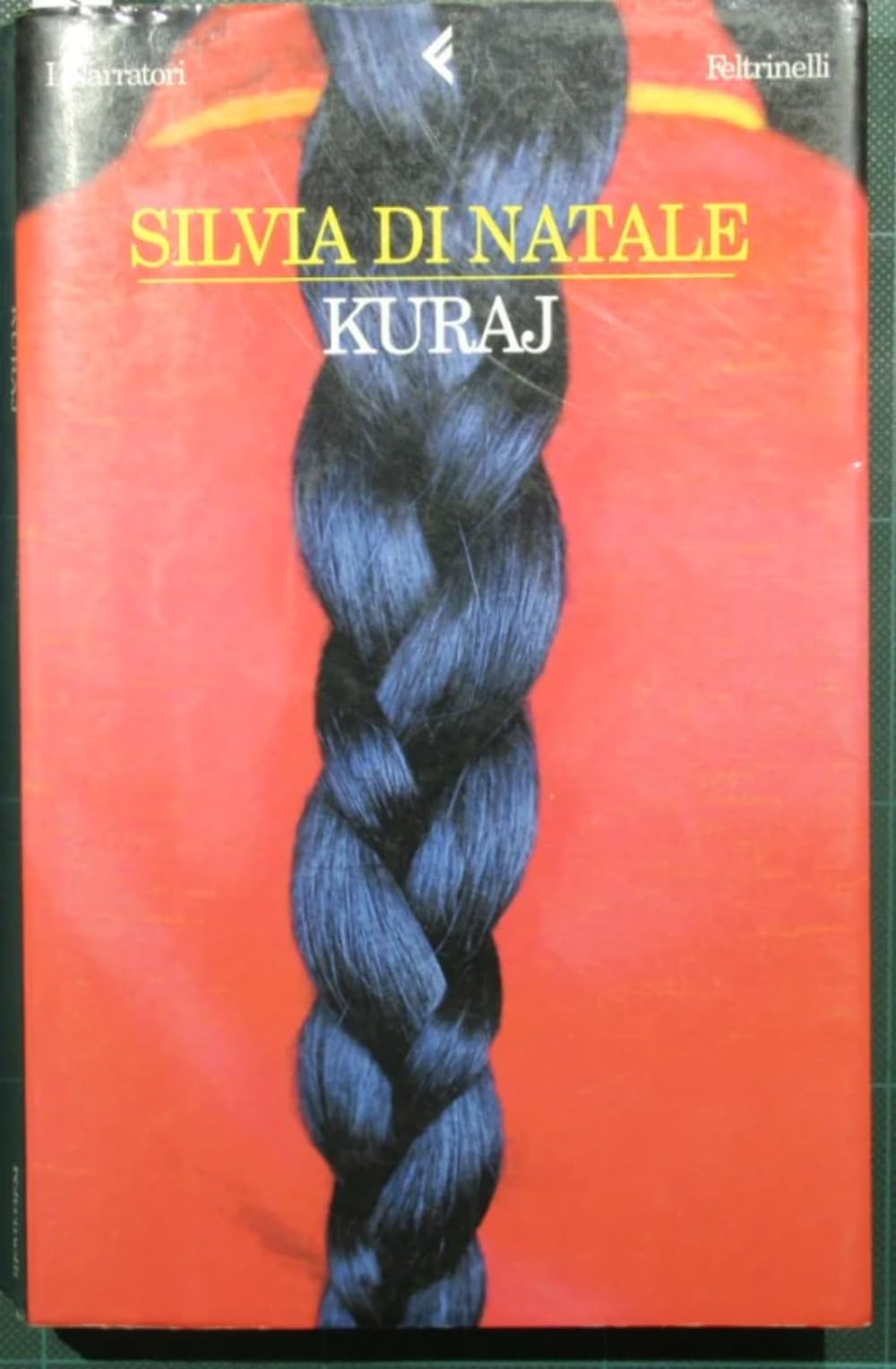 Kuraj (I narratori, Band 581) Contemporary literature