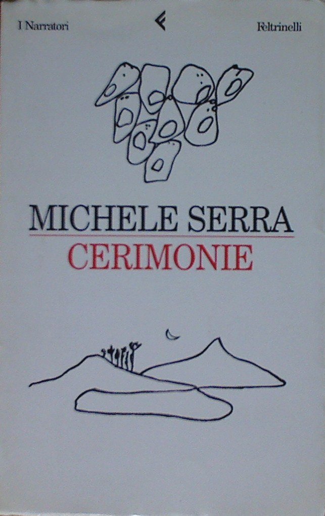 Cerimonie (I narratori, Band 614) Contemporary literature
