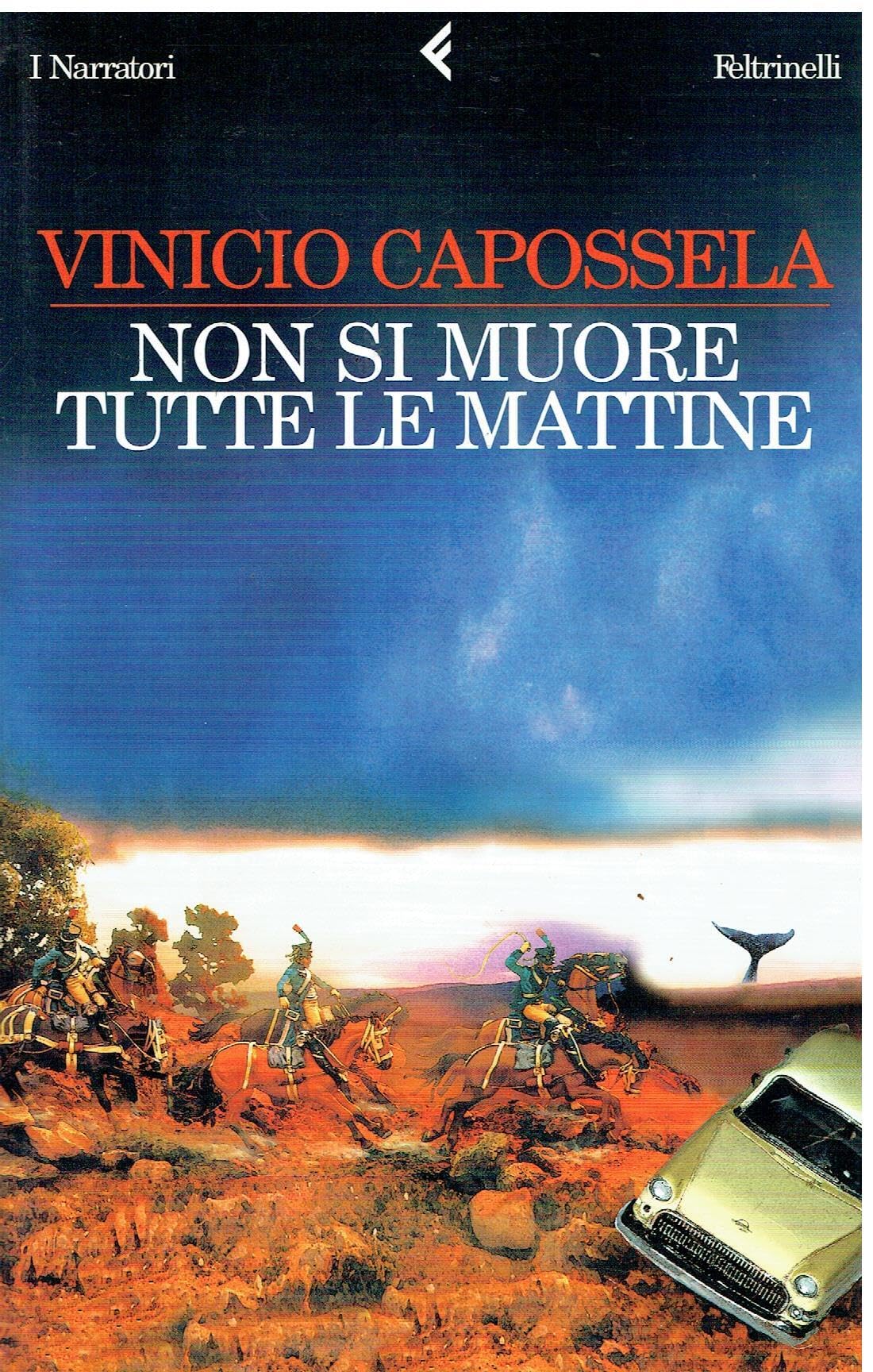 Non si muore tutte le mattine (I narratori) Contemporary literature