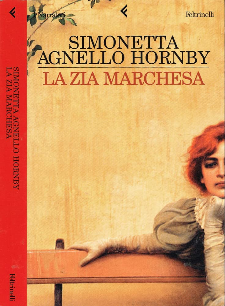 La Zia marchesa (I narratori) Contemporary literature