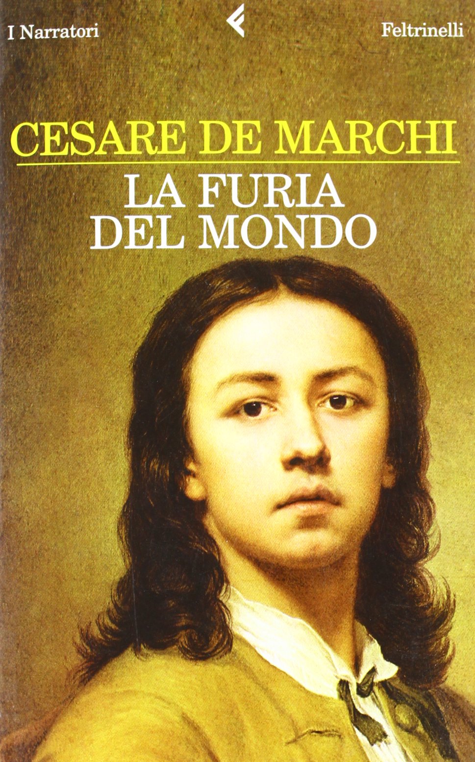 La Furia Del Mondo (I narratori) Classics