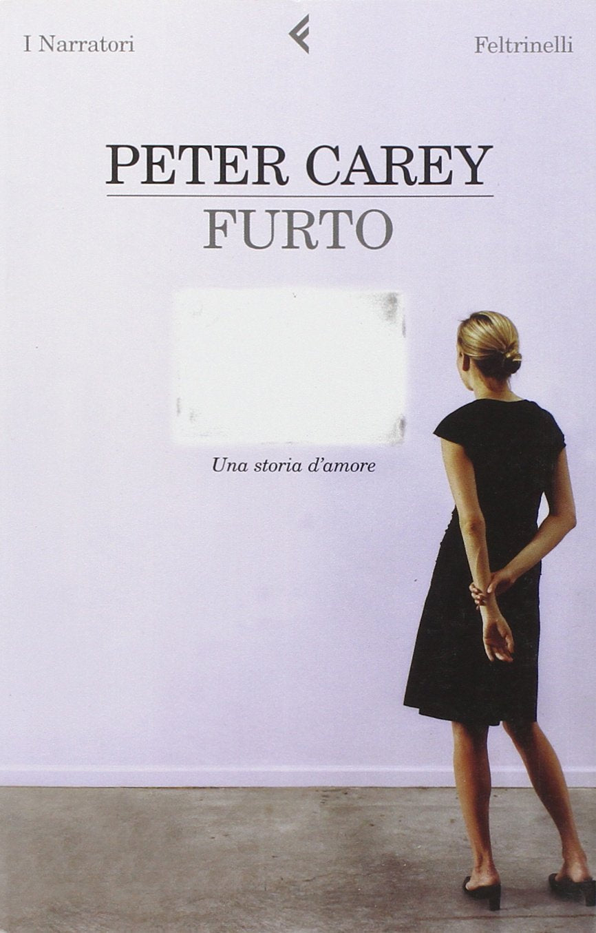 Furto. Una storia d'amore (I narratori) Contemporary literature