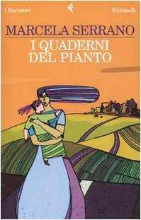 I quaderni del pianto (I narratori) Contemporary literature