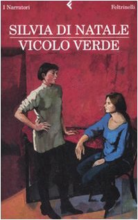 Vicolo Verde (I narratori) Contemporary literature