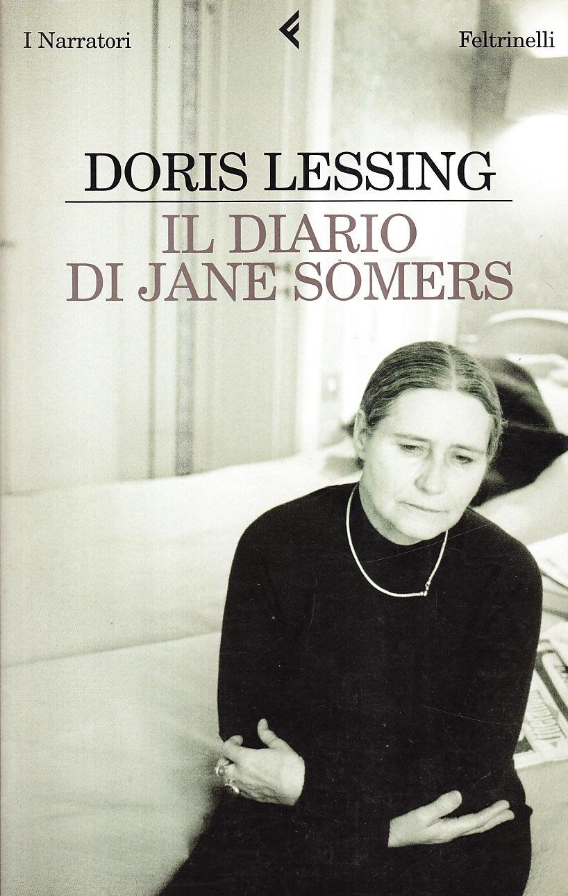 Il diario di Jane Somers (I narratori, Band 748) Contemporary literature