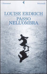 Passo nell'ombra (I narratori) Contemporary literature
