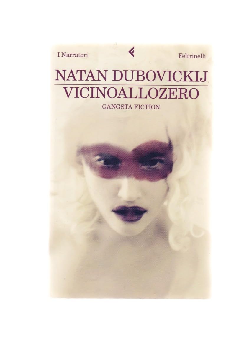 Vicinoallozero. Gangsta fiction Contemporary literature