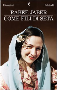 Come fili di seta (I narratori) Contemporary literature