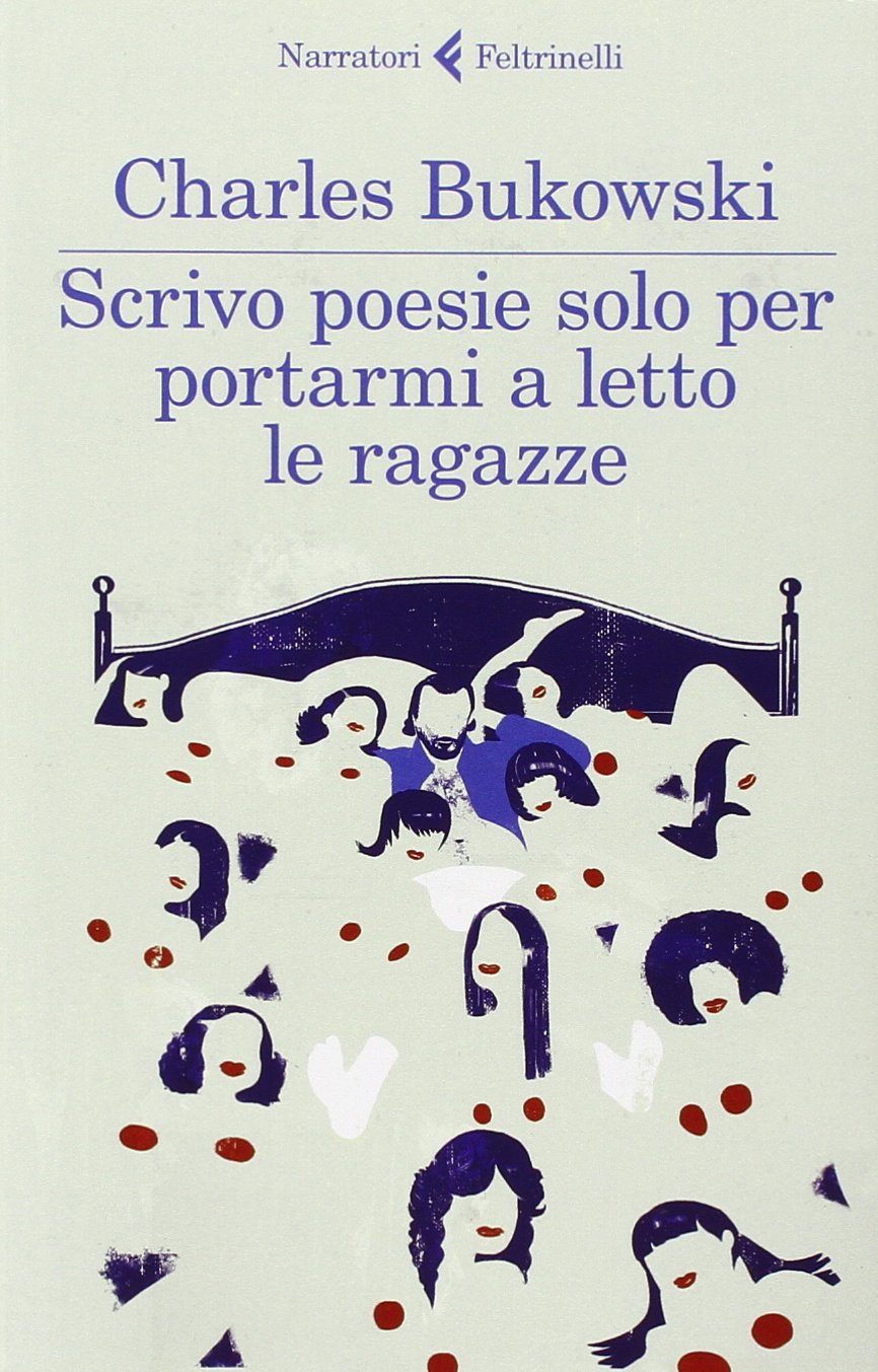 Scrivo poesie solo per portarmi a letto le ragazze book