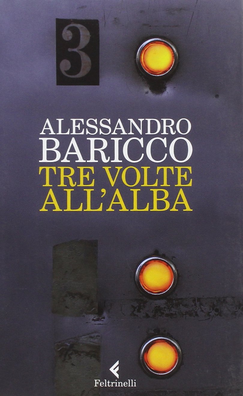 Tre volte all'alba (I narratori) Contemporary literature