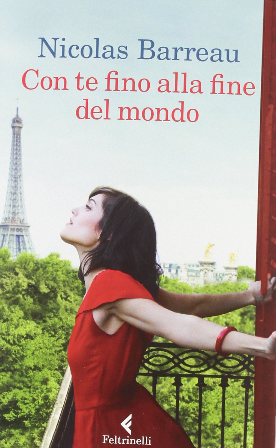 Con te fino alla fine del mondo (I narratori) Contemporary literature