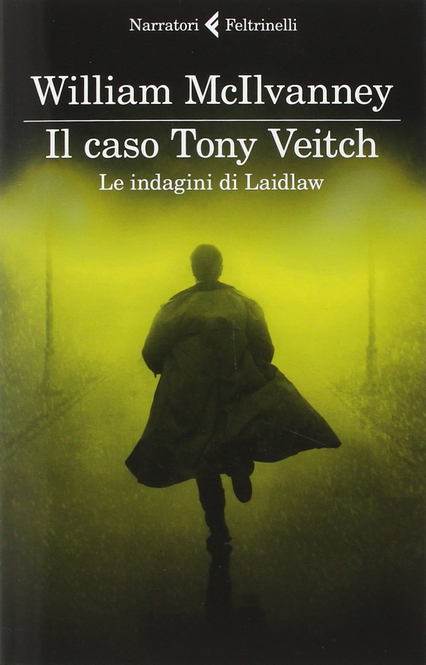 Il caso Tony Veitch. Le indagini di Laidlaw book