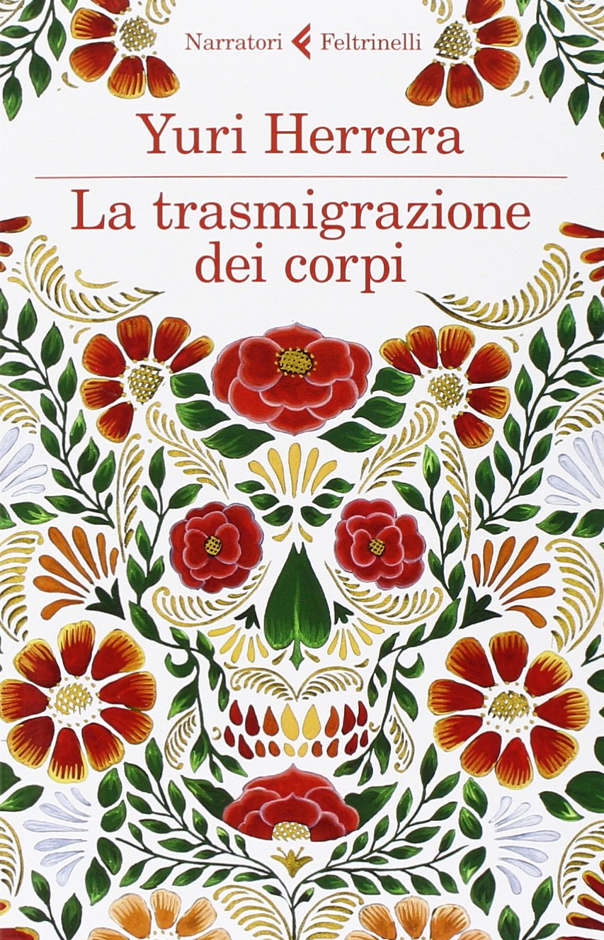 La trasmigrazione dei corpi (I narratori) Contemporary literature