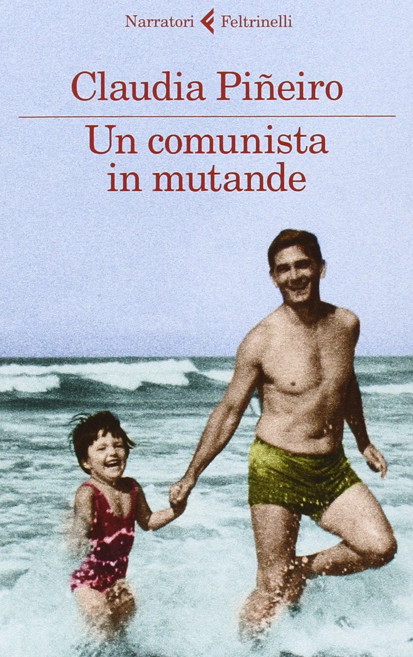 Un comunista in mutande (I narratori) Contemporary literature