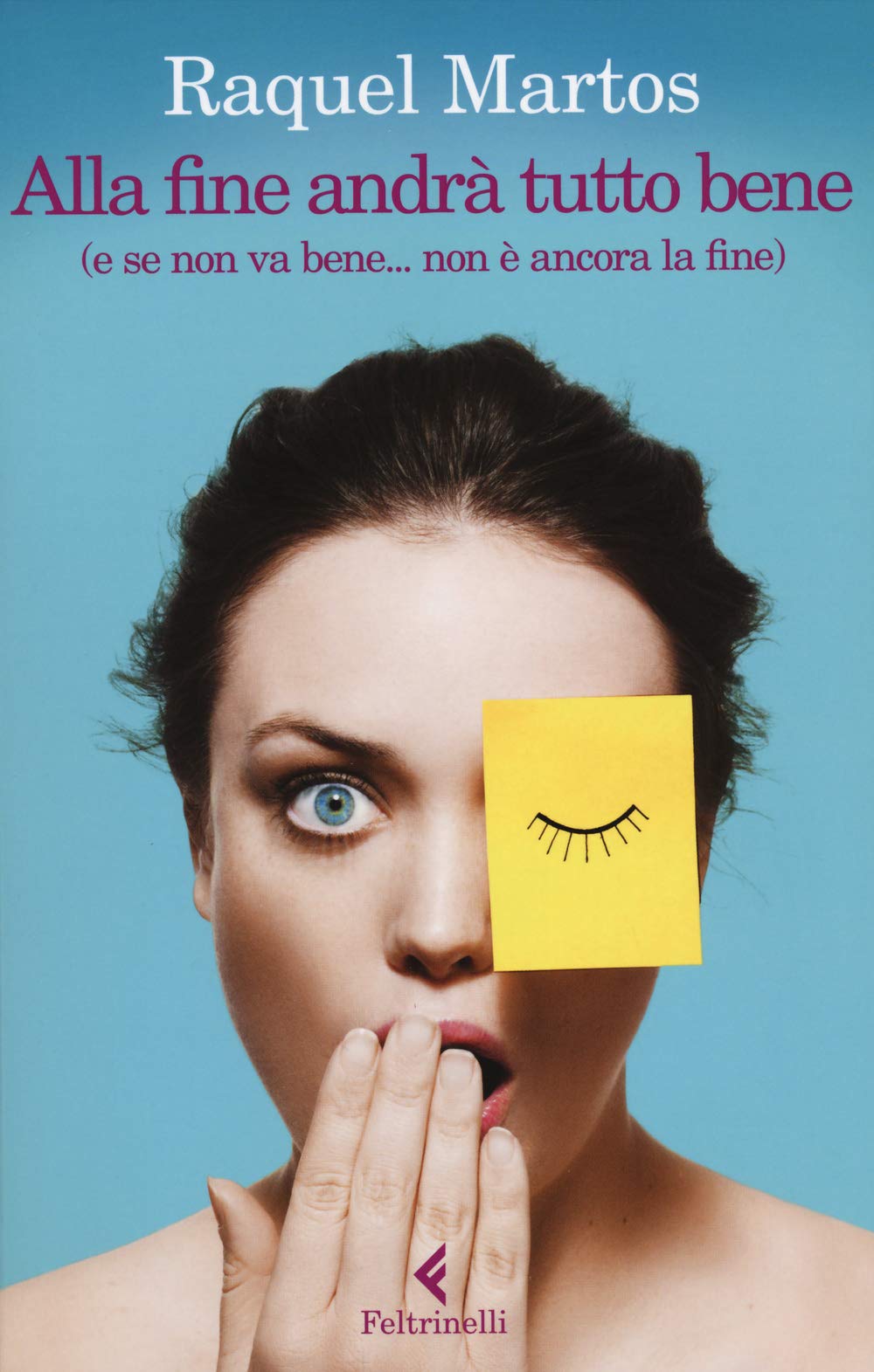 Alla fine andrà tutto bene (e se non va bene... non è ancora la fine) Contemporary literature