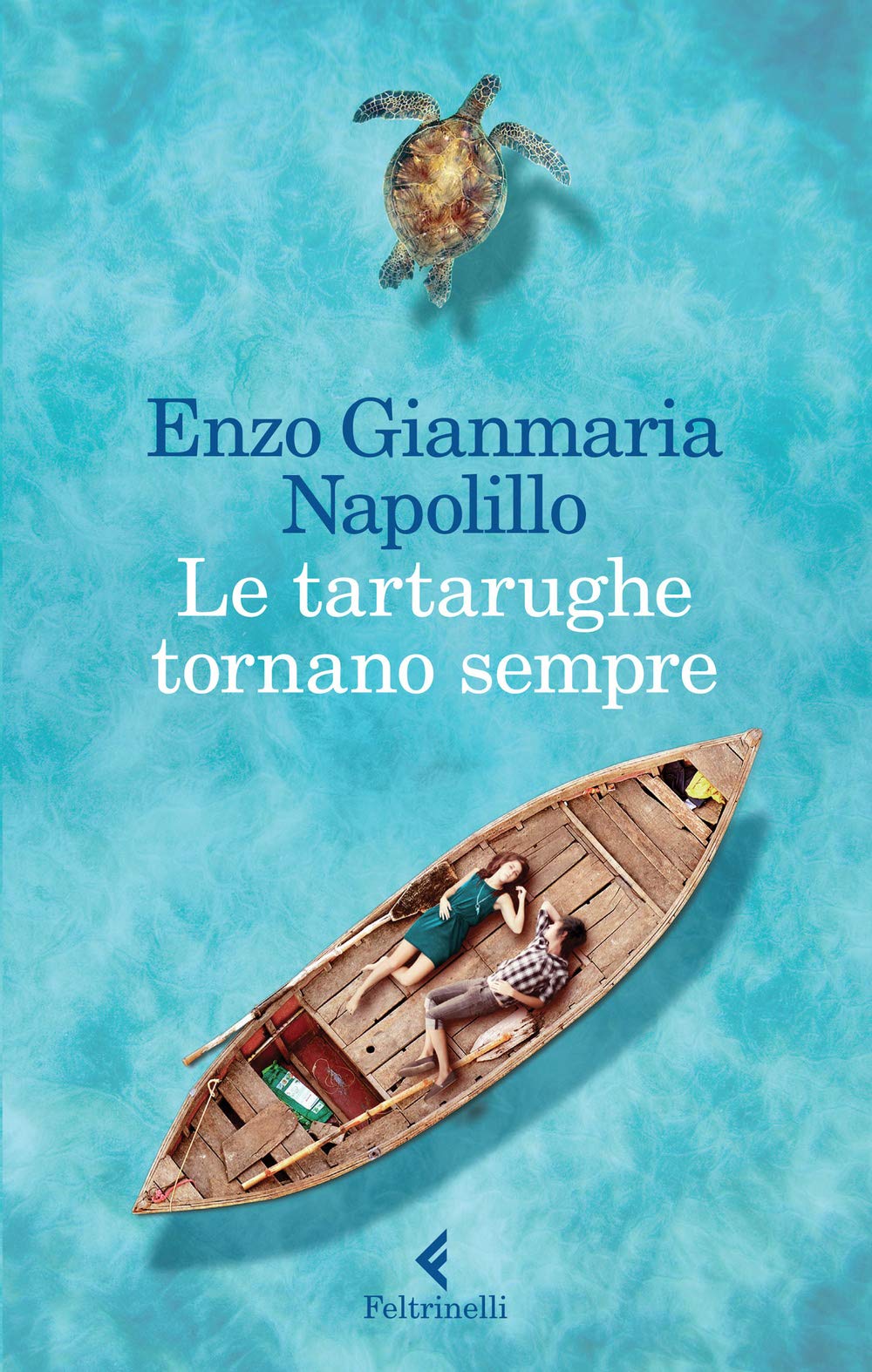 Le tartarughe tornano sempre (I narratori) Contemporary literature