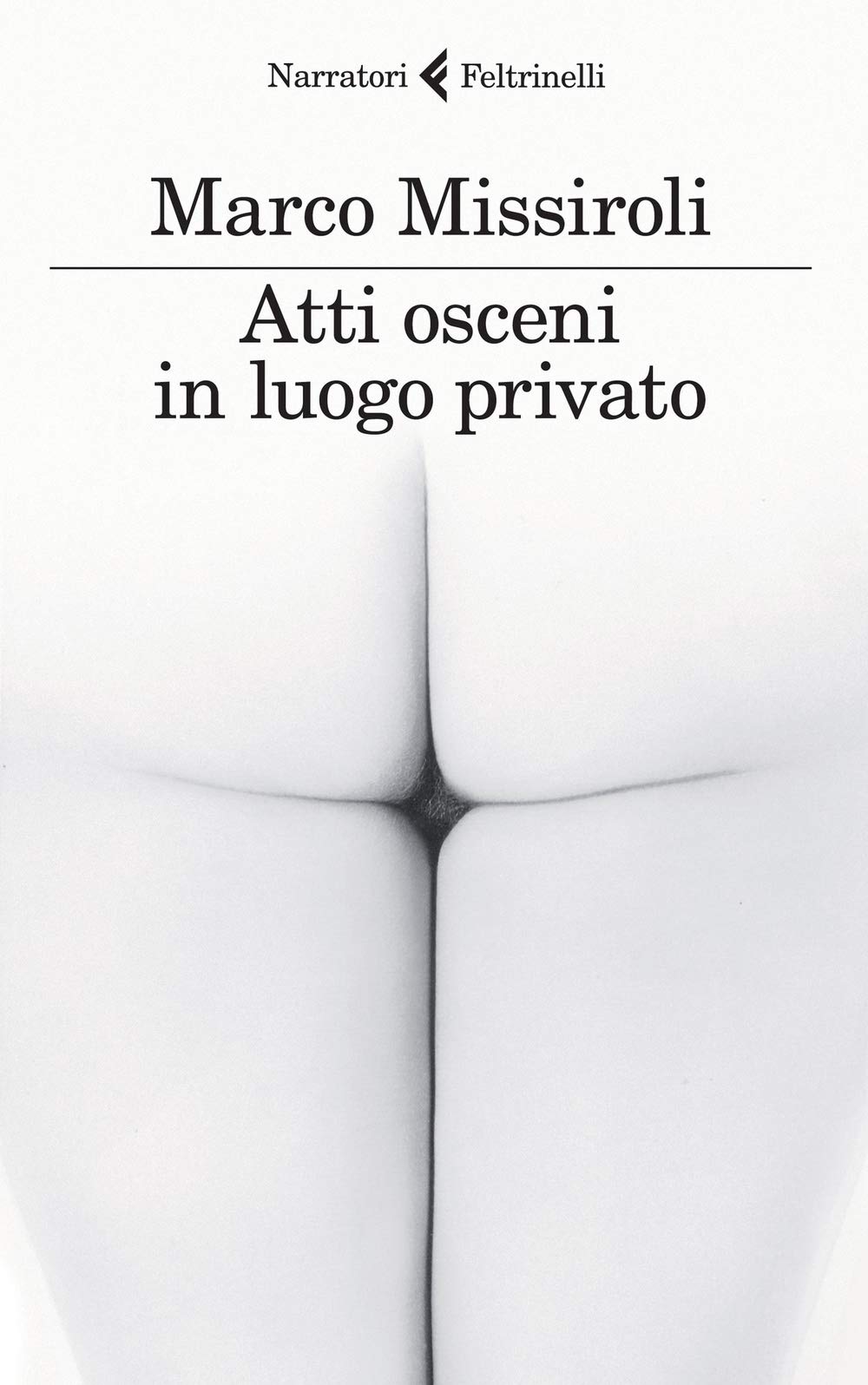 Atti osceni in luogo privato Contemporary literature