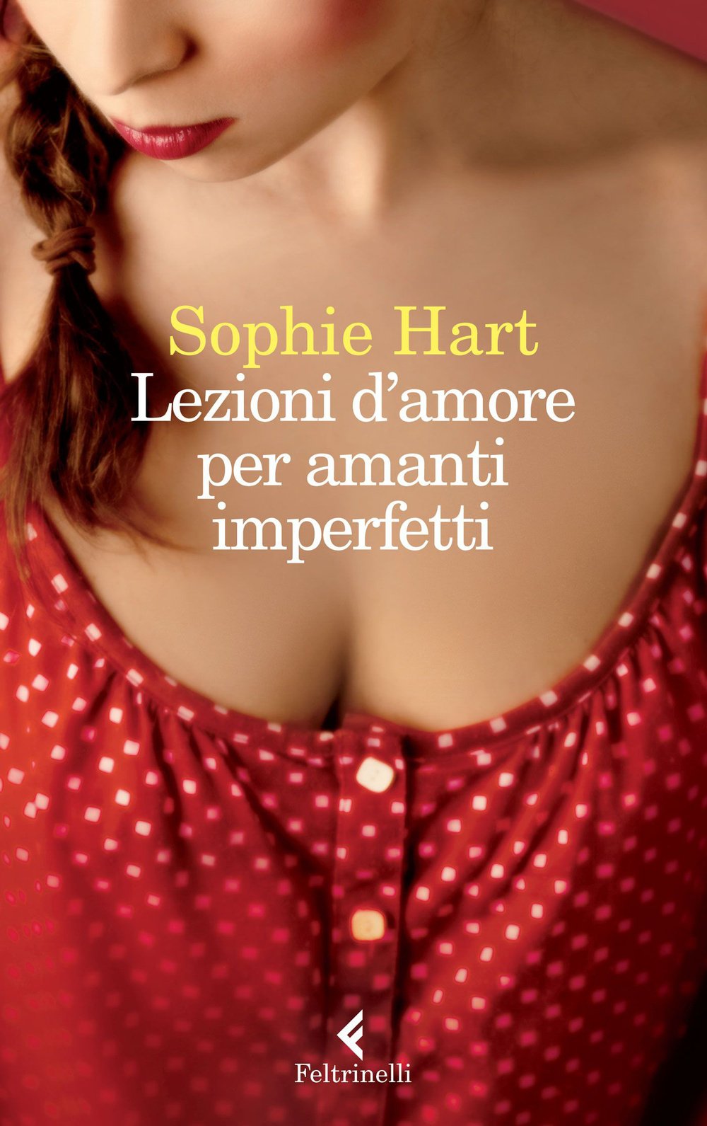 Lezioni d'amore per amanti imperfetti (I narratori) Contemporary literature