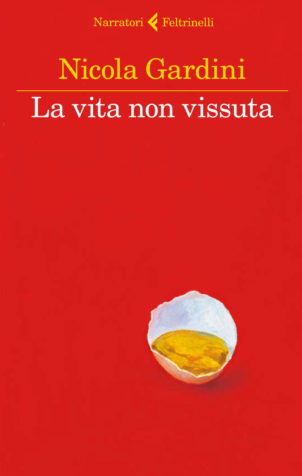 La vita non vissuta (I narratori) Contemporary literature