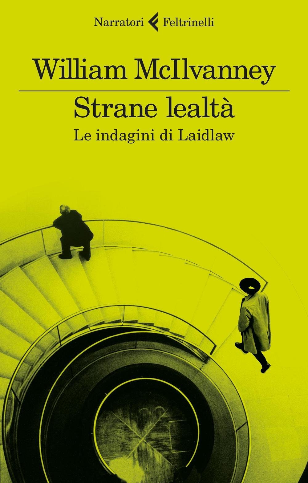 Strane lealtà. Le indagini di Laidlaw (I narratori) Contemporary literature