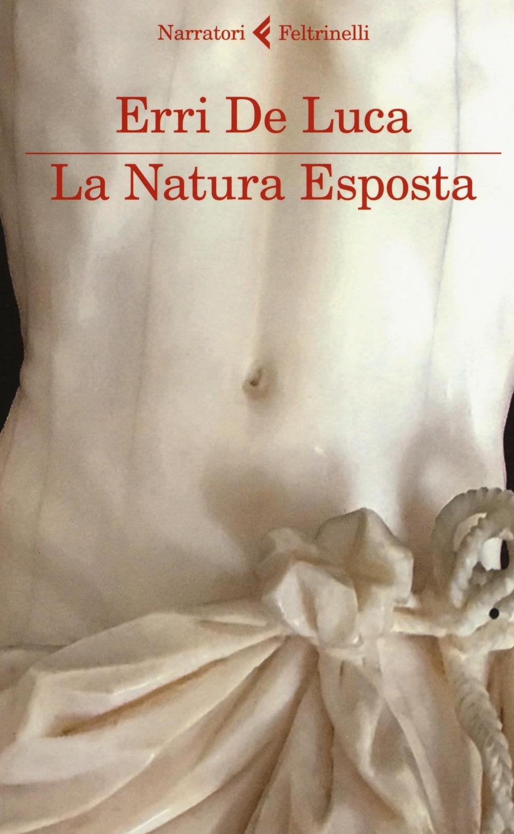 La natura esposta (I narratori, Band 8) Contemporary literature