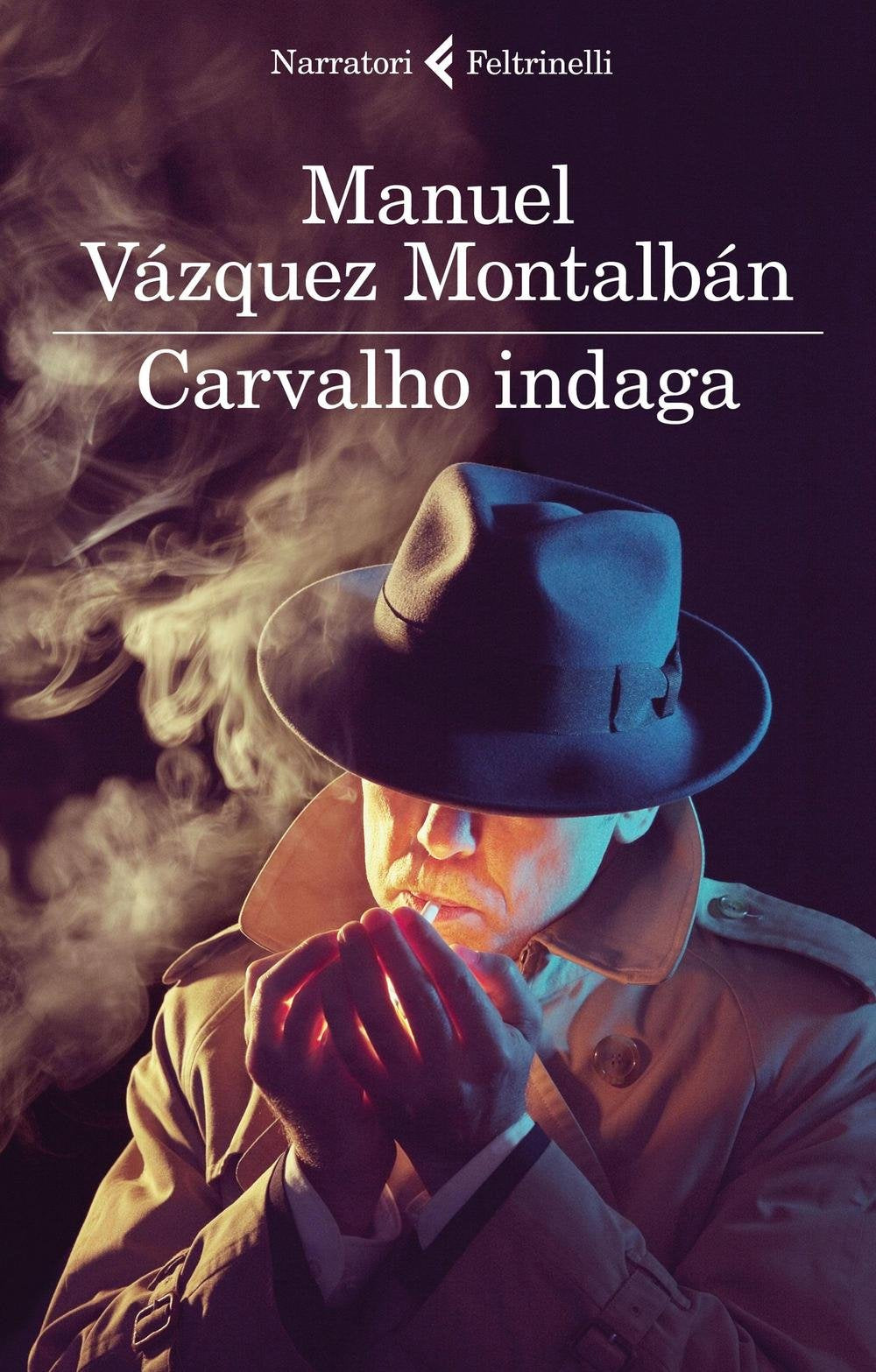 Carvalho indaga (I narratori) Contemporary literature
