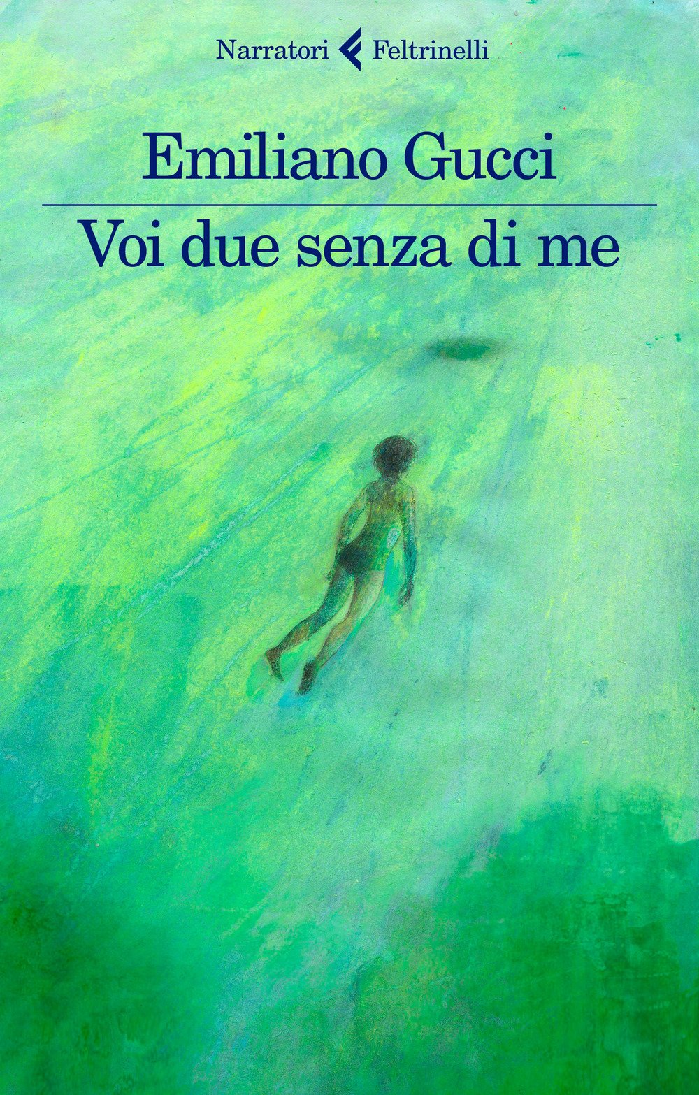Gucci, E: Voi due senza di me Contemporary literature