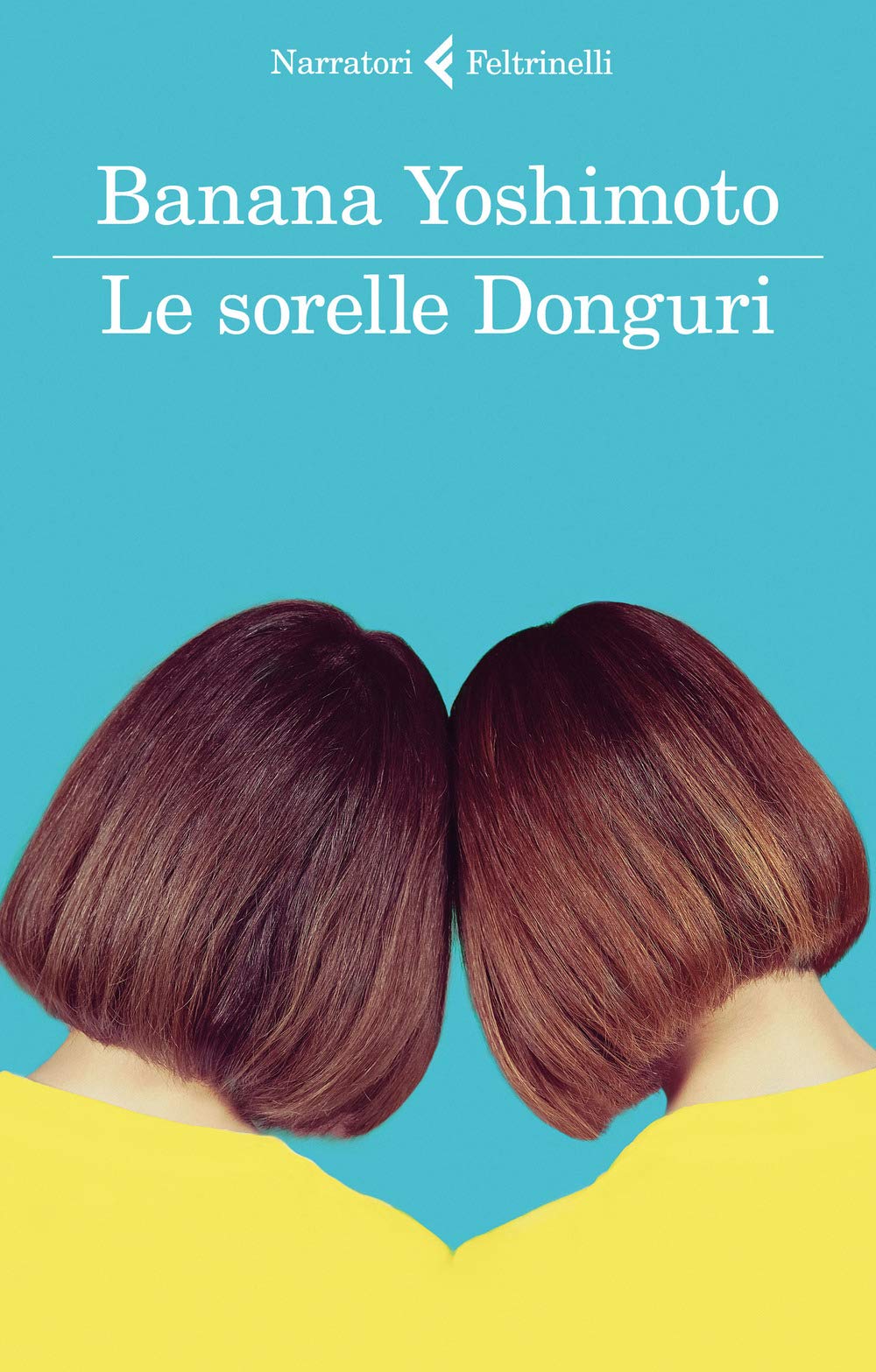 Le sorelle Donguri (I narratori) Contemporary literature
