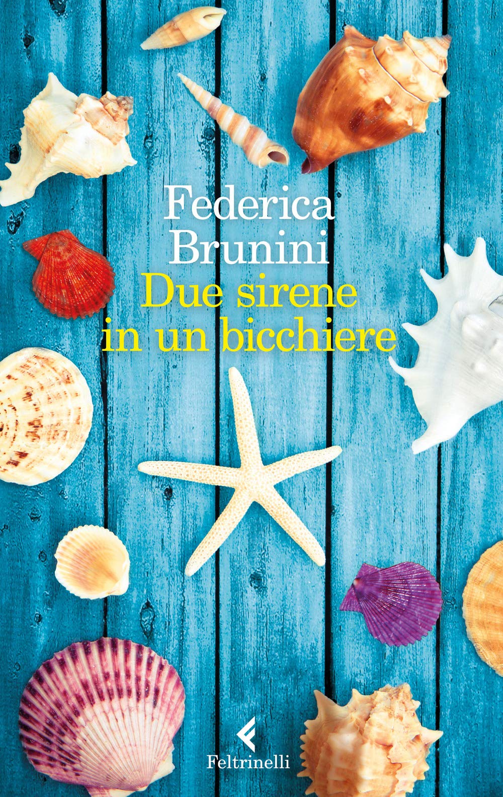 Due sirene in un bicchiere (I narratori) Contemporary literature