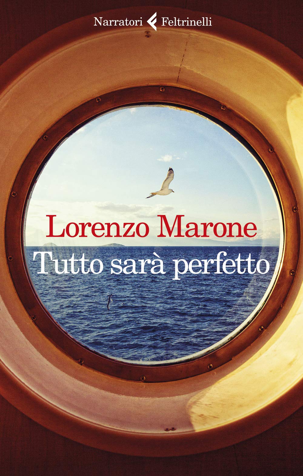 Tutto sarà perfetto (I narratori) Contemporary literature