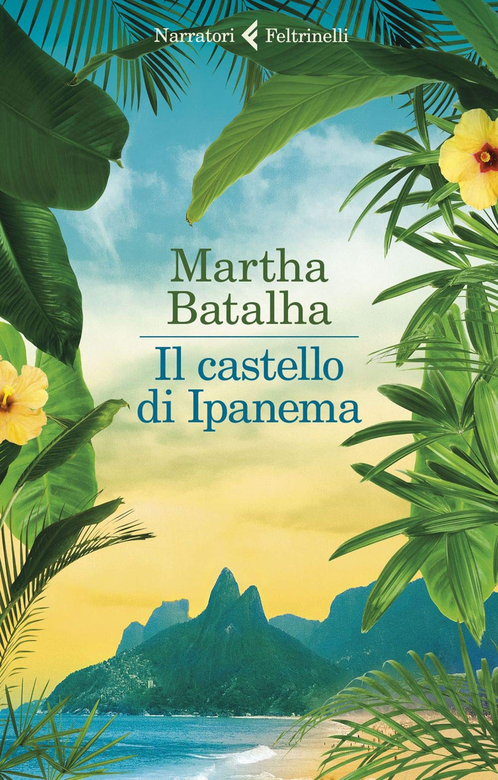Il castello di Ipanema (I narratori) Contemporary literature
