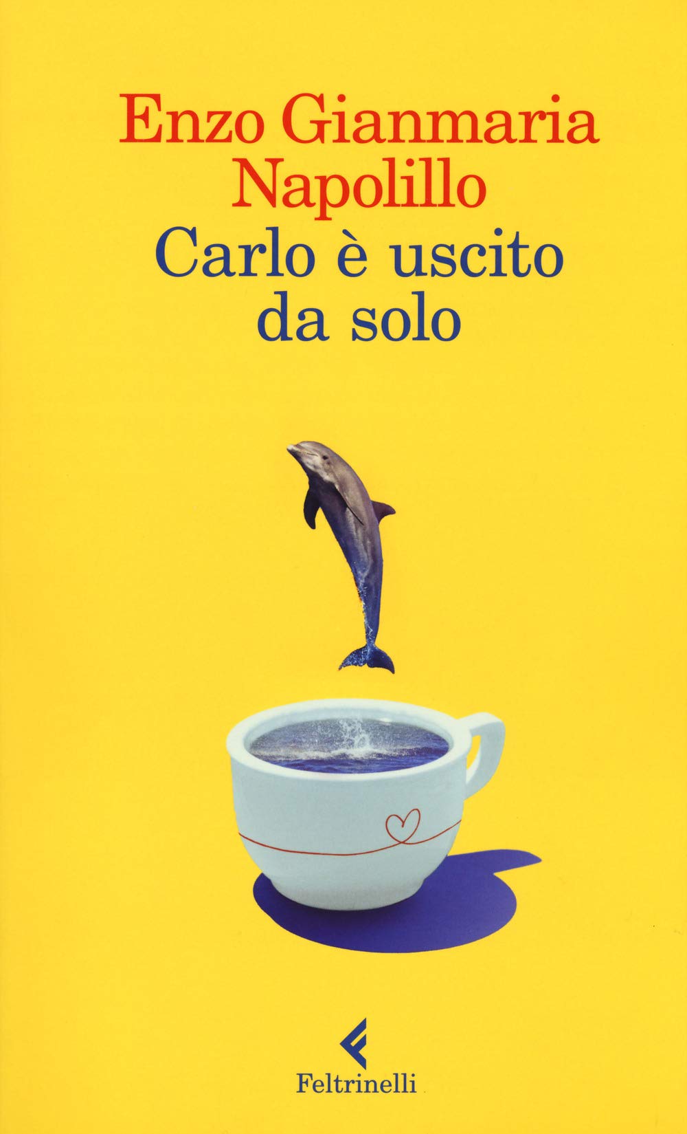 Carlo e uscito da solo (I narratori) Contemporary literature