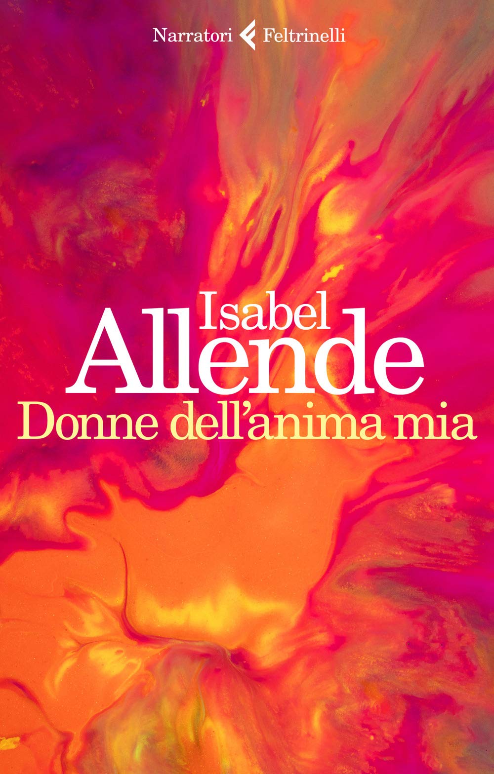 Donne dell'anima mia (I narratori) Books