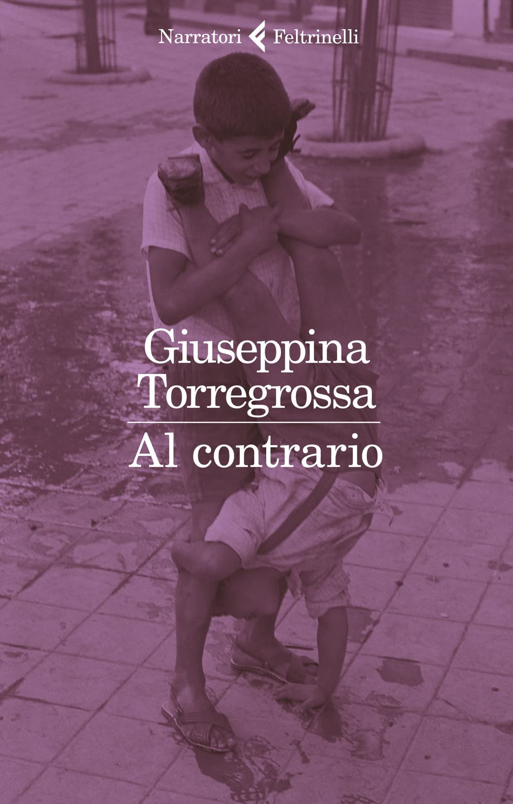 Al contrario (I narratori, Band 1) Historical Fiction
