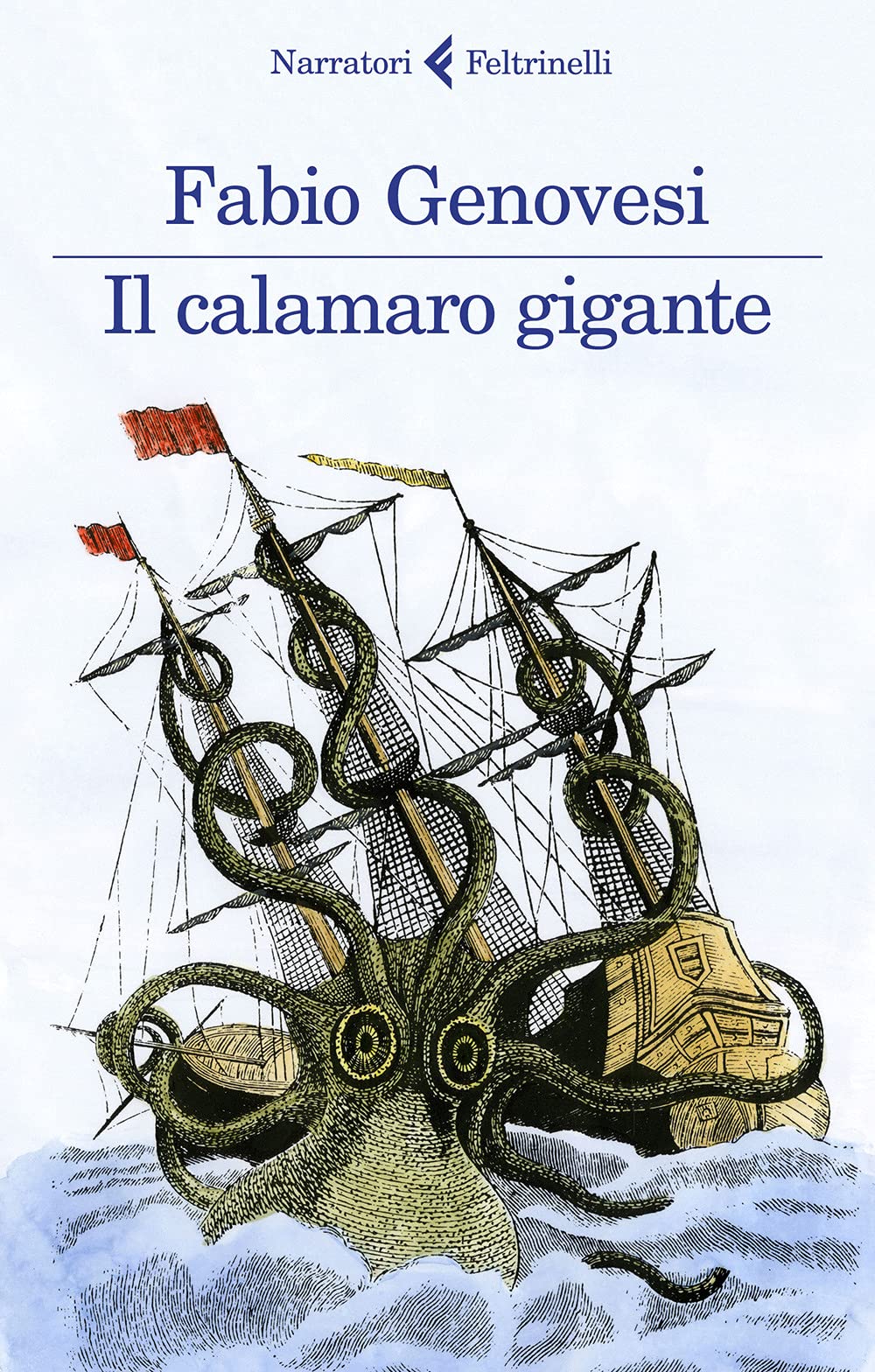 Il calamaro gigante (I narratori) Contemporary literature