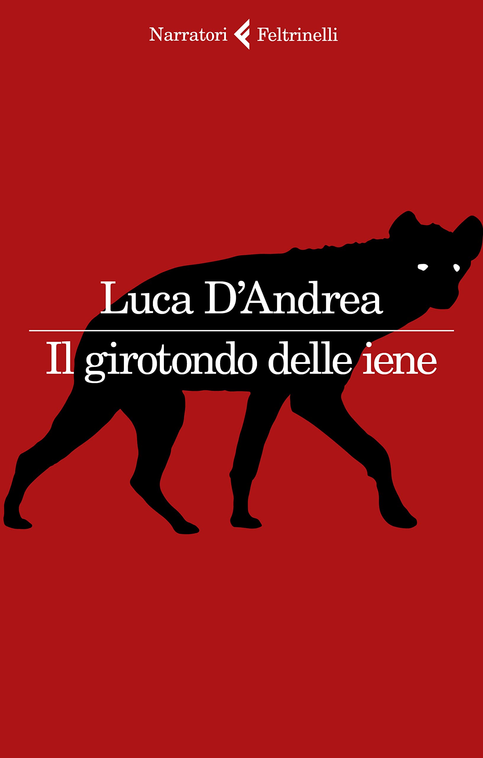 Il girotondo delle iene (I narratori) Action & Adventure
