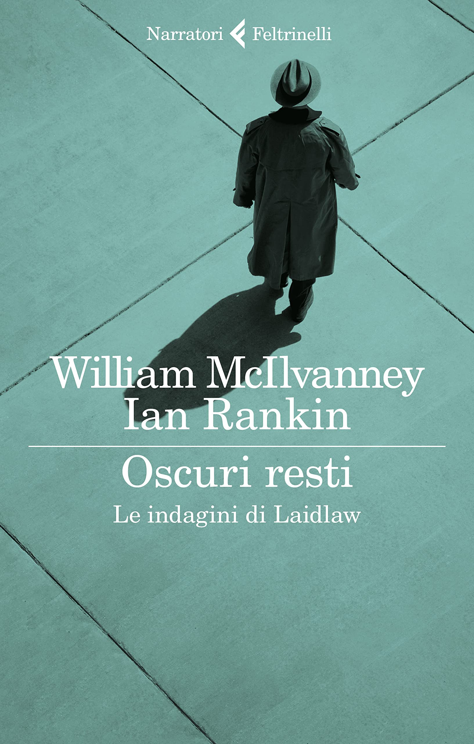 Oscuri resti. Le indagini di Laidlaw Contemporary literature
