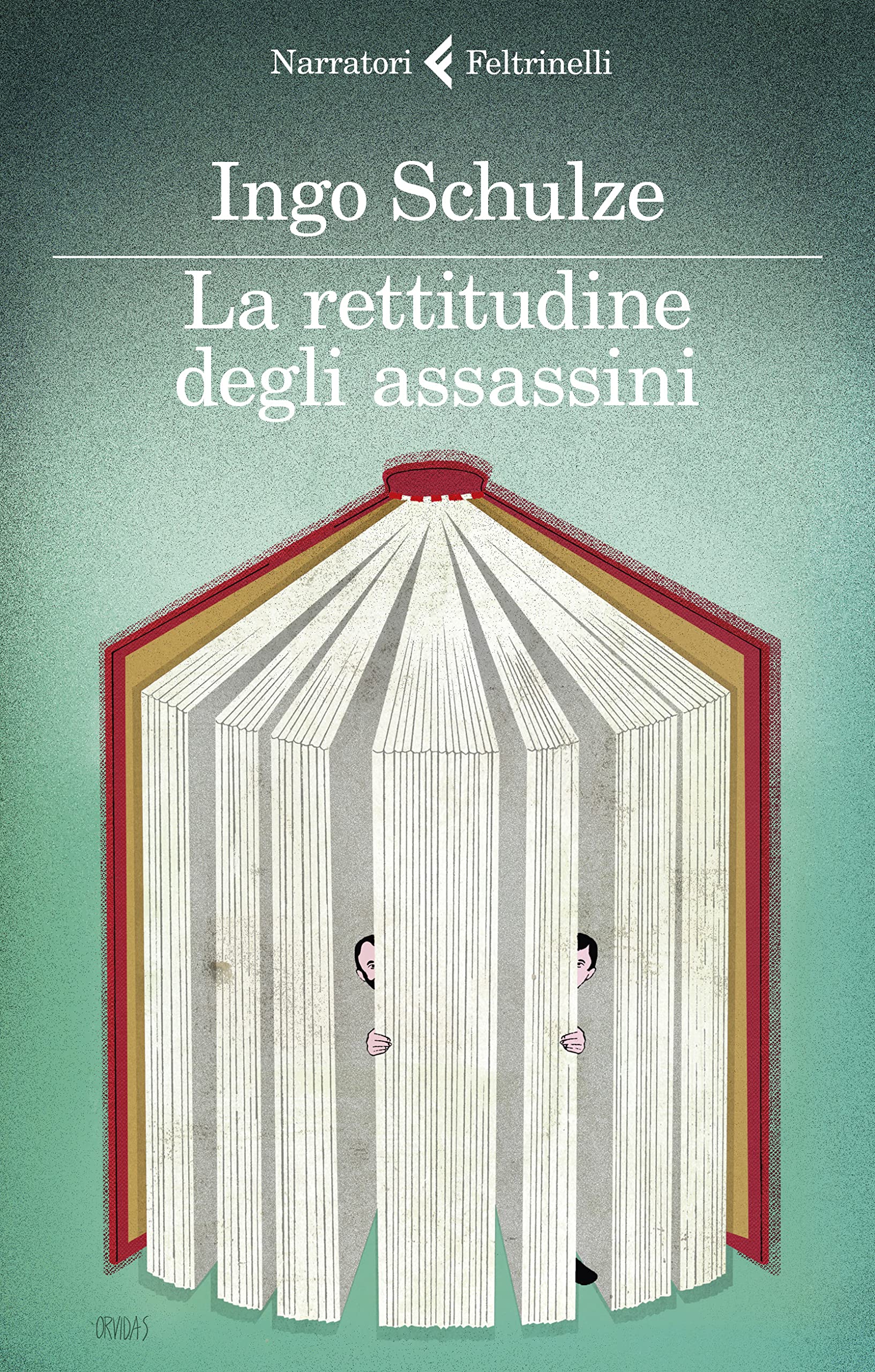 La rettitudine degli assassini (I narratori) Contemporary literature